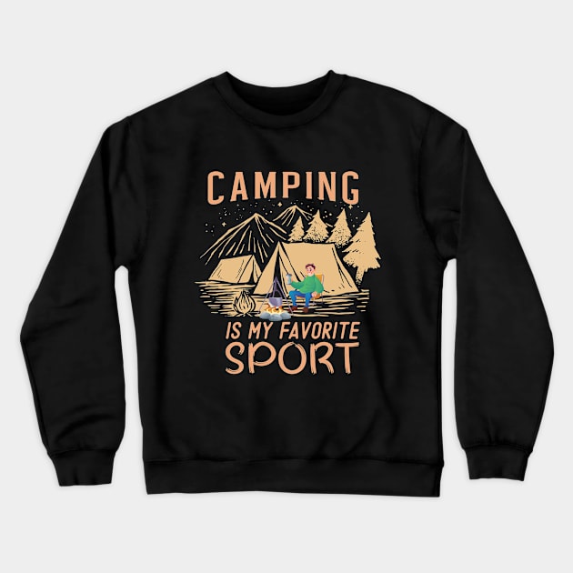 Camping is my favorite sport Crewneck Sweatshirt by safi$12